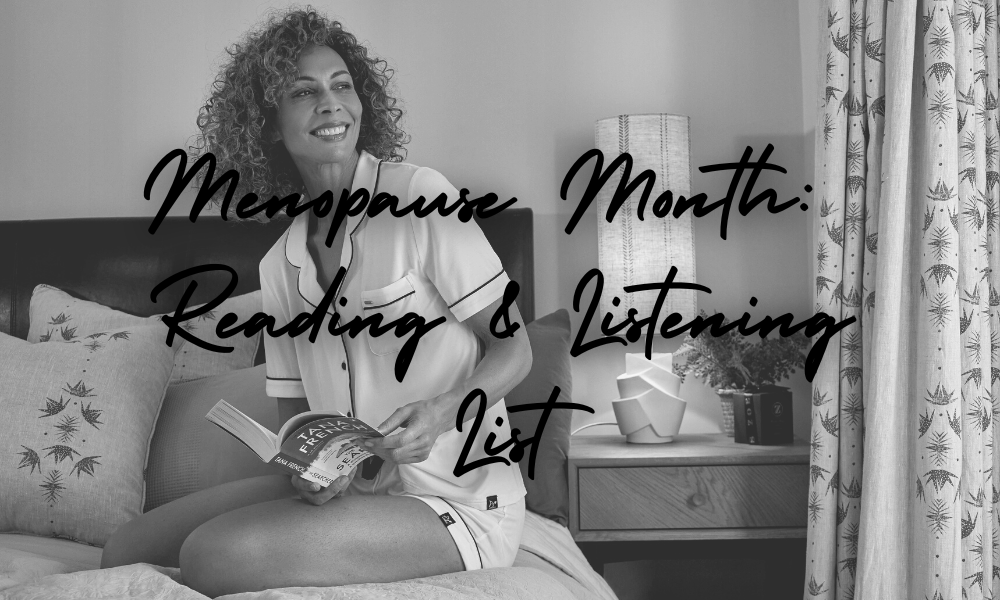 Menopause Month: Reading & Listening List